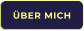 ÜBER MICH