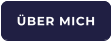 ÜBER MICH